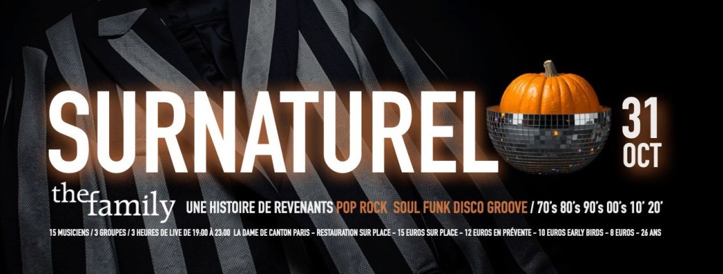 SURNATUREL by The Family