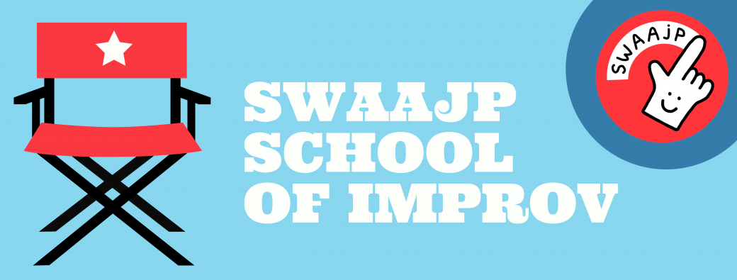 Swaajp School of Improv - Spring 2019