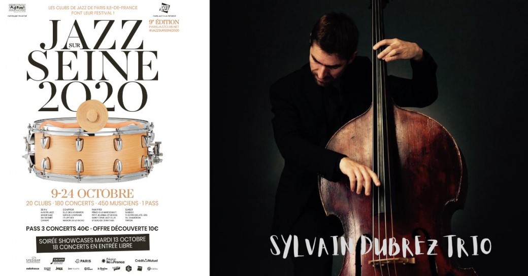 SYLVAIN DUBREZ TRIO - Festival Jazz sur Seine 2020