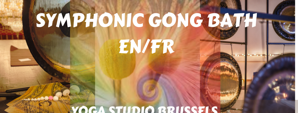 Symphonic Gong Bath (EN/FR)
