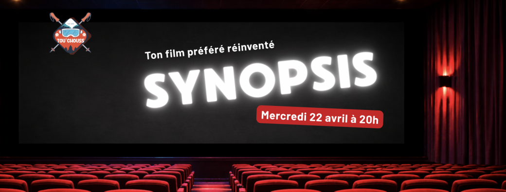 Synopsis : ton film préféré réinventé