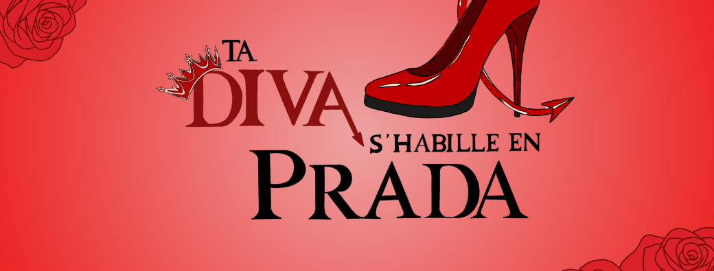 Ta Diva s’habille en Prada 