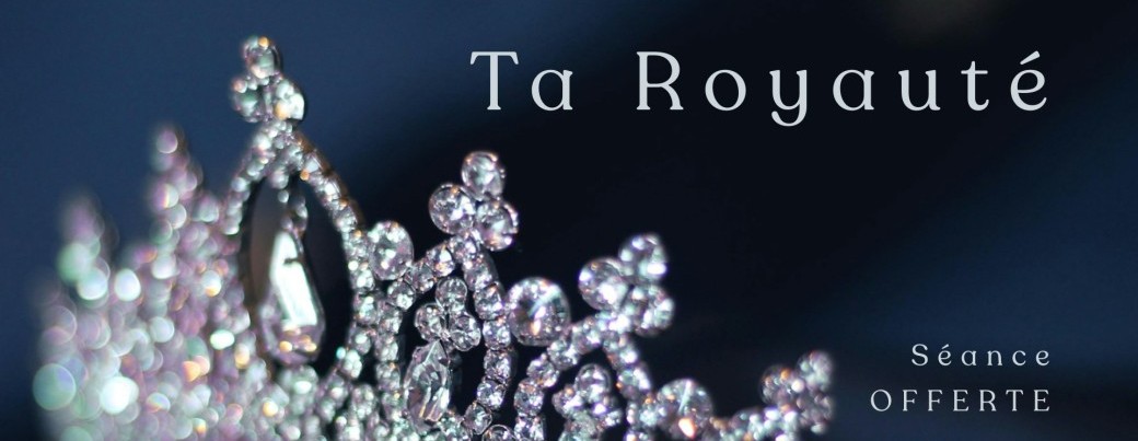 Ta Royauté | Séance de groupe en ligne, offerte 
