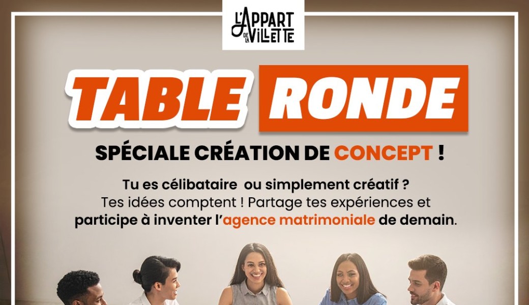 Table ronde - Création de concept