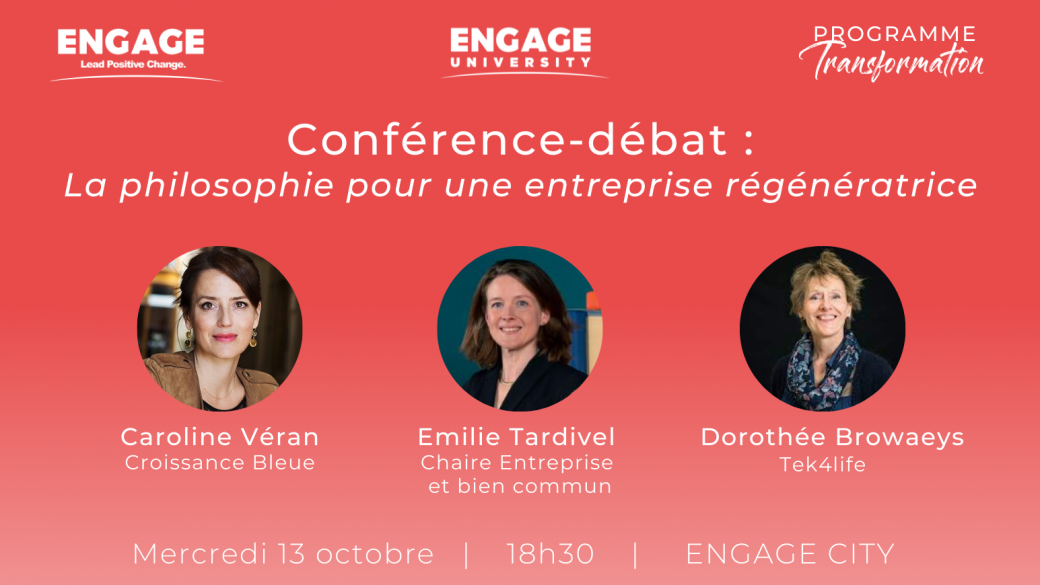Conférence-débat - la philosophie pour une entreprise régénératrice  Conférence-débat - la philosophie pour une entreprise régénératrice