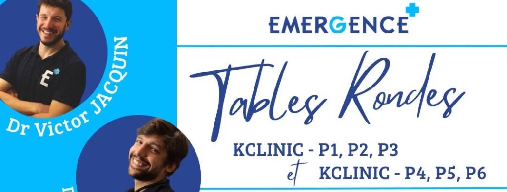 Tables rondes : "K'clinic by Émergence"