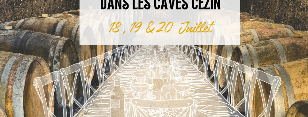 TABLISSIME - dans les Caves du domaine Cezin