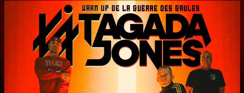 Tagada Jones + Through The Void + One Hour + Tarmak Abra, warm up Guerre des Gaules 