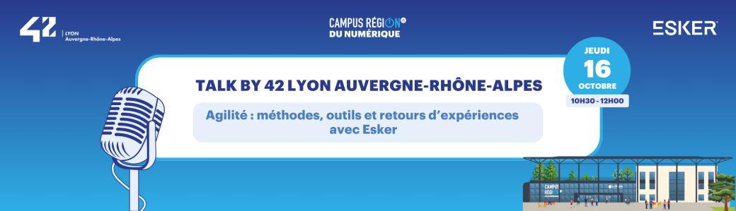 Talk by 42 Lyon Auvergne-Rhône-Alpes avec Esker