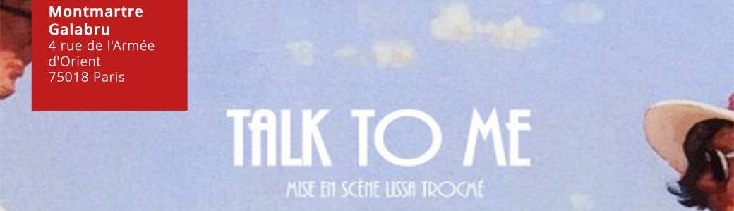 Talk to me