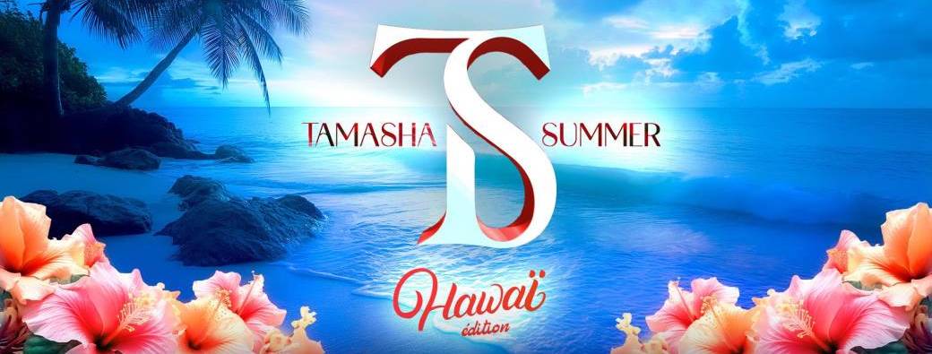 Tamasha Summer Kizomba & Bachata 2 - HAWAÏÏ EDITION