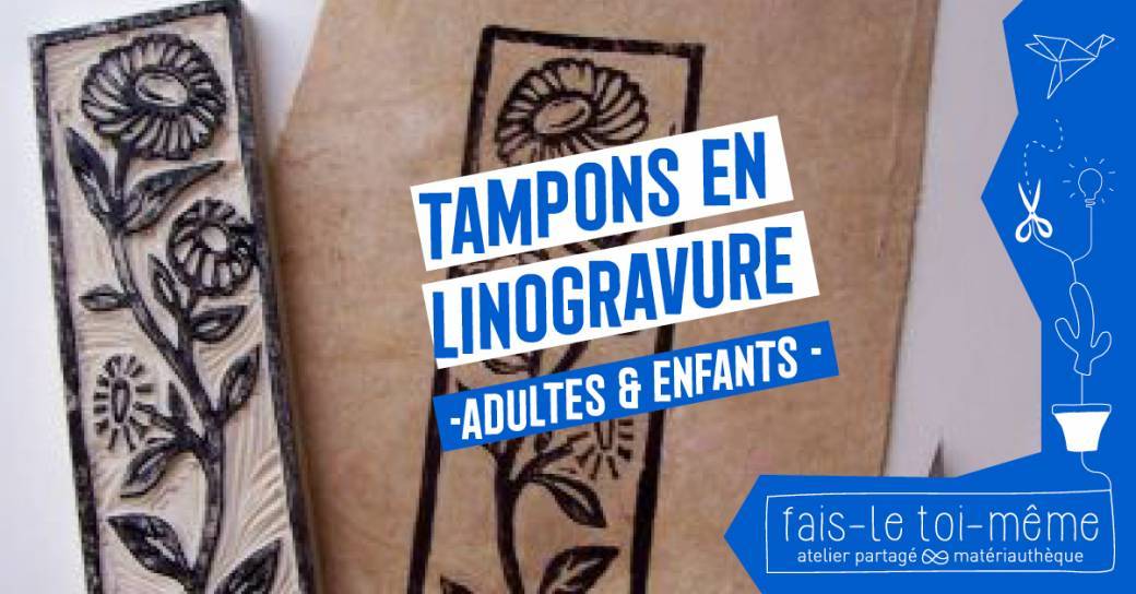 Tampons en linogravure - Adultes & Enfants