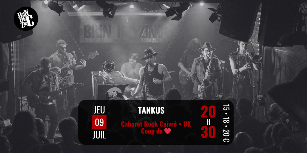 TANKUS (Cabaret Rock Cuivré • UK • Coup de ❤️) 