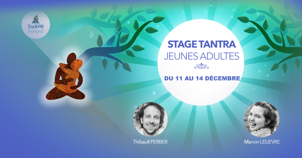 Tantra Jeune - Module 1 Tantra Jeune - Module 1