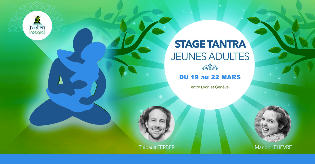 Tantra Jeune - Module 1 Tantra Jeune - Module 1