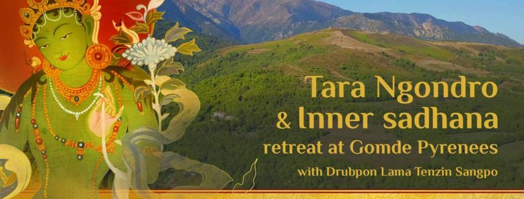 Tara Ngondro & Inner Sadhana Retreat & Individual Practice Retreat