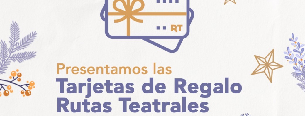 Tarjeta Regalo - Rutas Teatrales