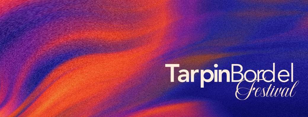 TARPIN BORDEL FESTIVAL 4