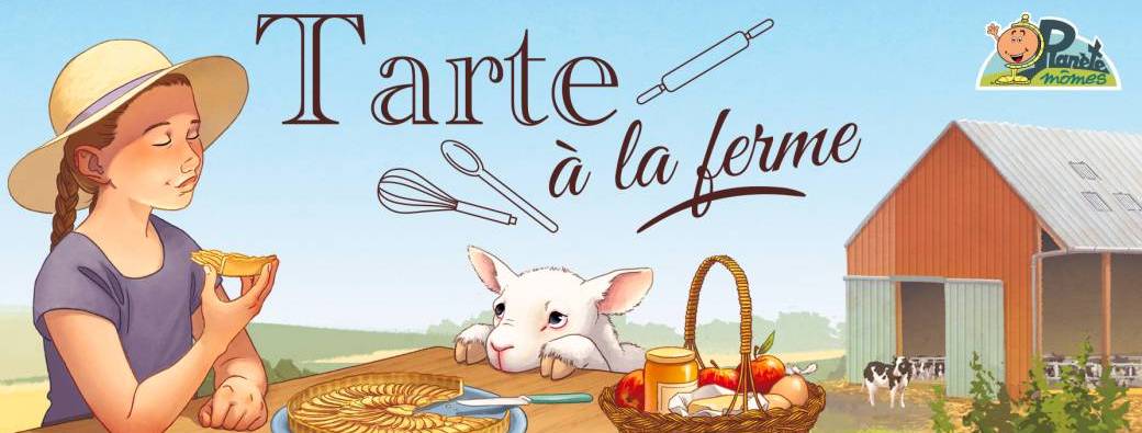 Tarte à la ferme