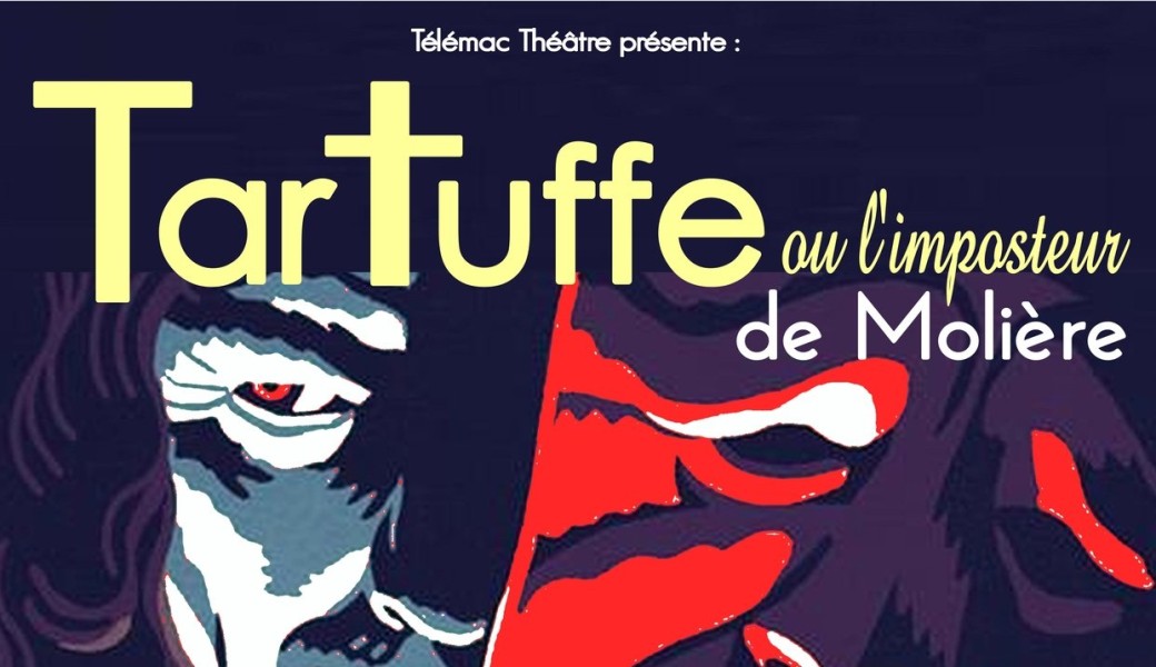 TARTUFFE OU L’IMPOSTEUR