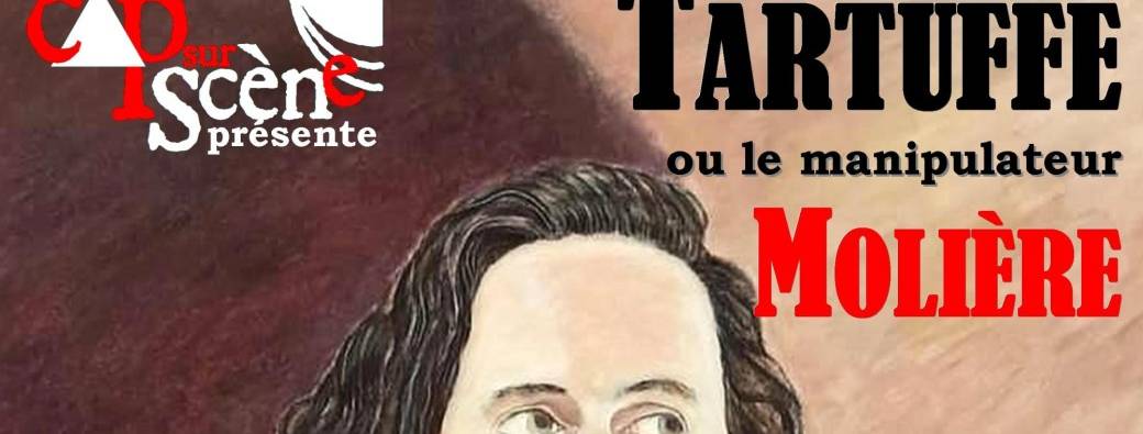 Tartuffe ou le manipulateur de Molière