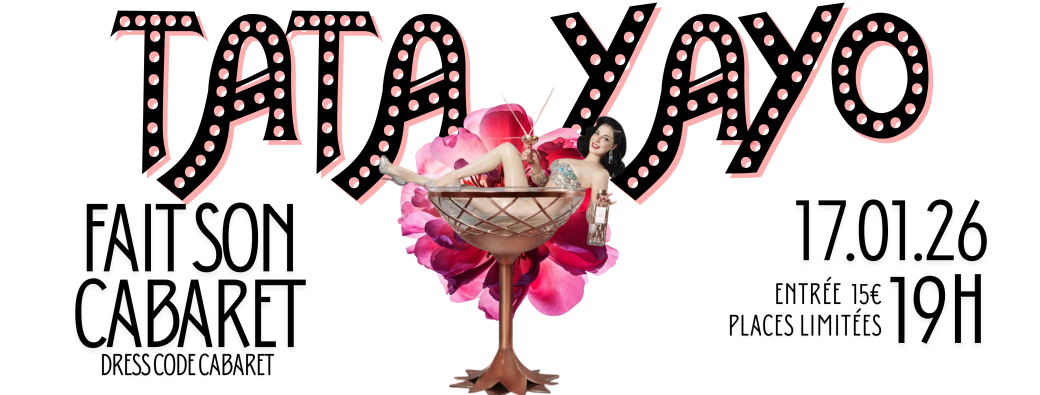 TATA YAYO FAIT SON CABARET