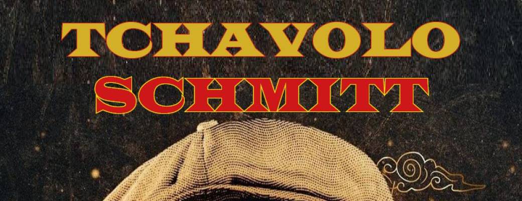 TCHAVOLO SCHMITT