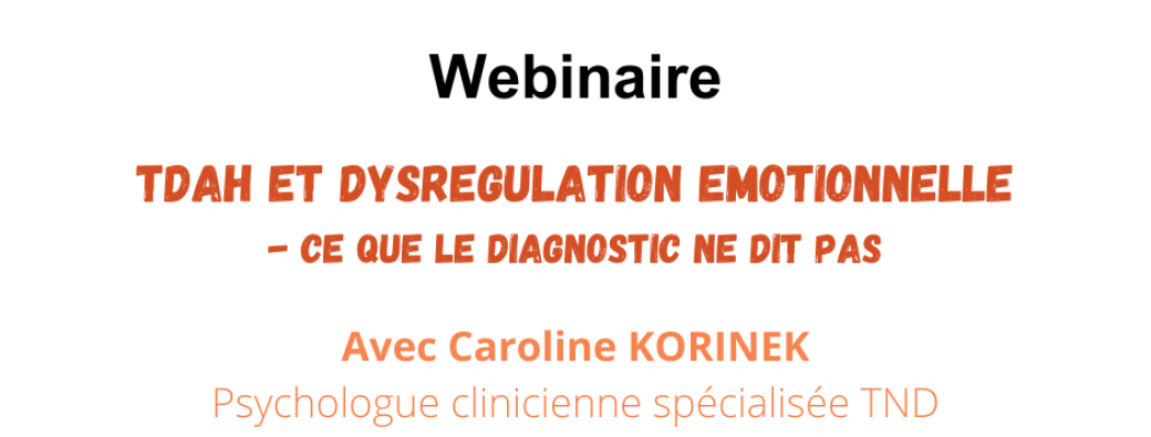 TDAH et dysrégulation émotionnelle - ce que le diagnostic ne dit pas