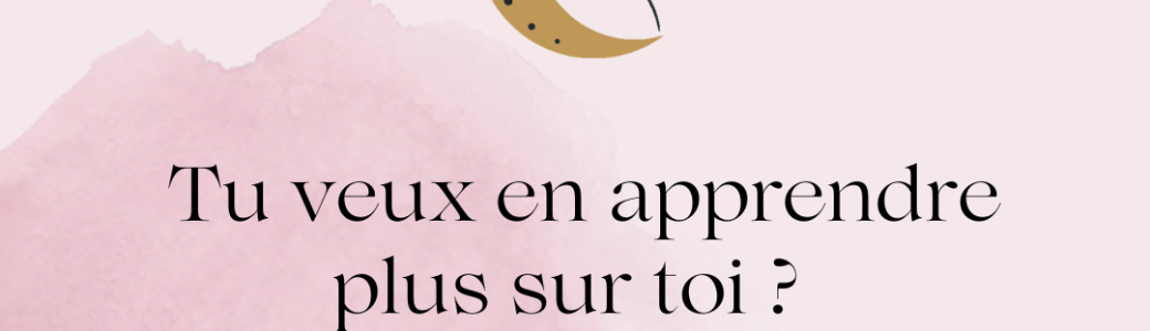 Te découvrir davantage grâce à tes chiffres personnels
