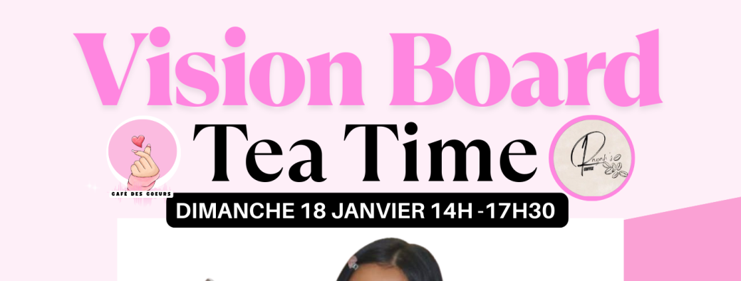 Tea Time Vision Board 