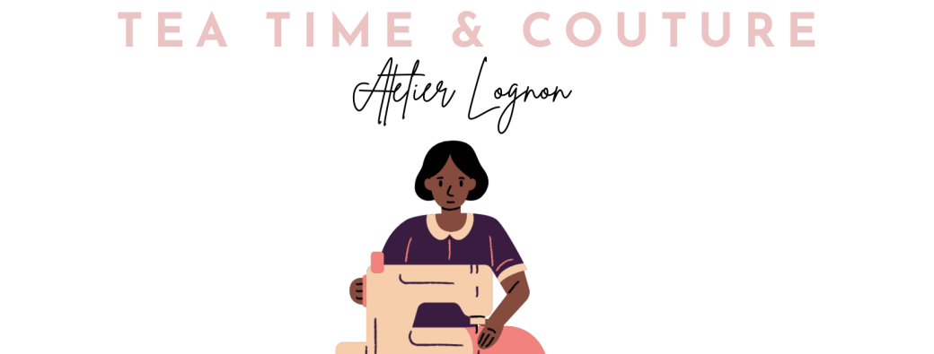 TEA TIME X COUTURE (ATELIER LOGNON)