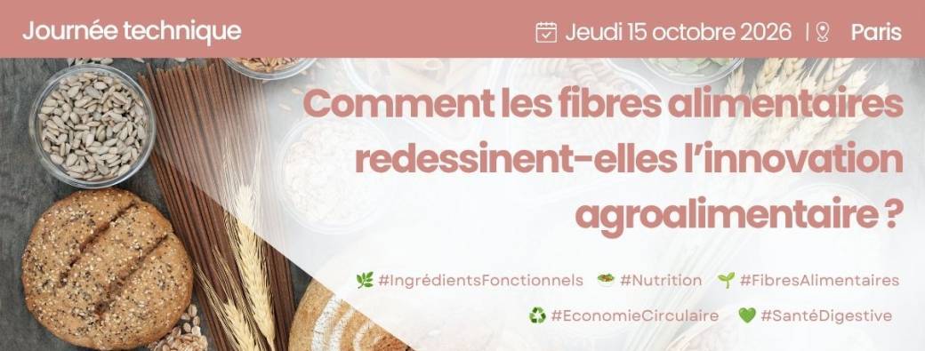 TechDay Fibres Alimentaires