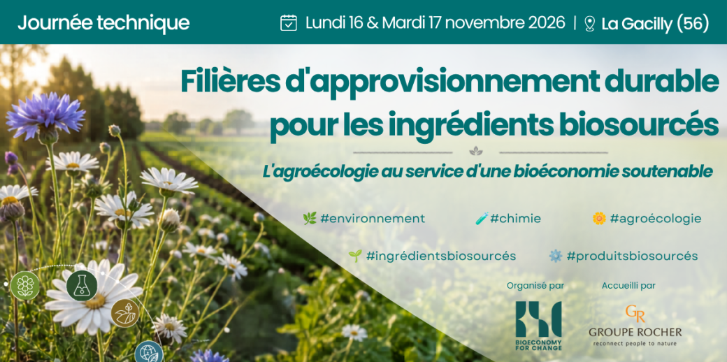 TechDay Filières d'approvisionnement des ingrédients biosourcés