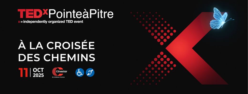 TEDxPointeàPitre 2025