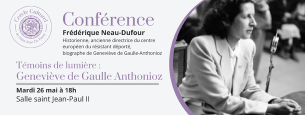 Témoin de lumière: Geneviève de Gaulle Anthonioz