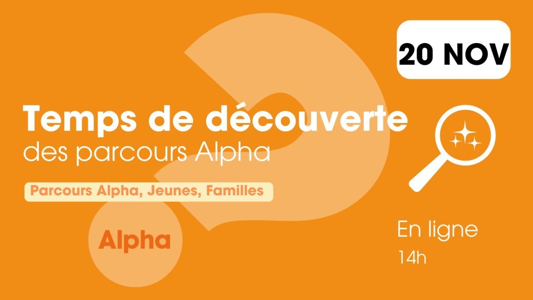 Temps de découverte des Parcours Alpha - 20 novembre 2025 