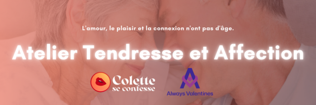 Tendresse et Affection ouvert aux 55-85 ans