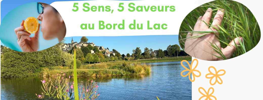 Atelier 5 Sens, 5 Saveurs au Bord du Lac 