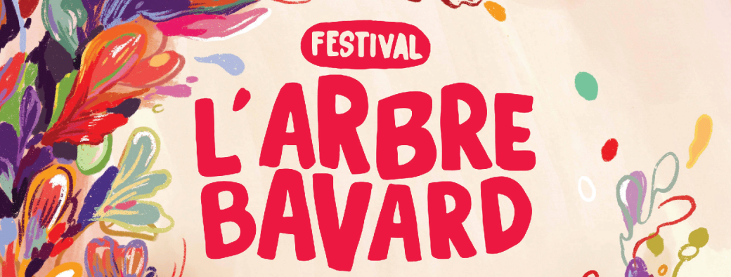 *TEST* Festival de l'Arbre Bavard 2025