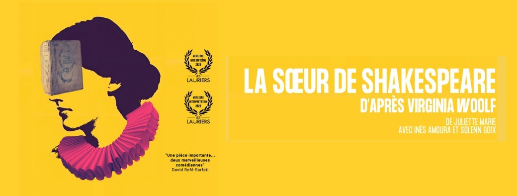 THÉÂTRE | LA SŒUR DE SHAKESPEARE