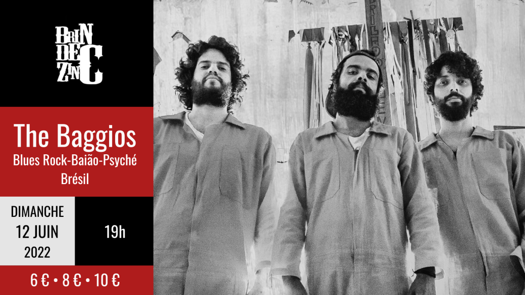 The Baggios (Blues Rock-Baião-Psyché • Brésil)