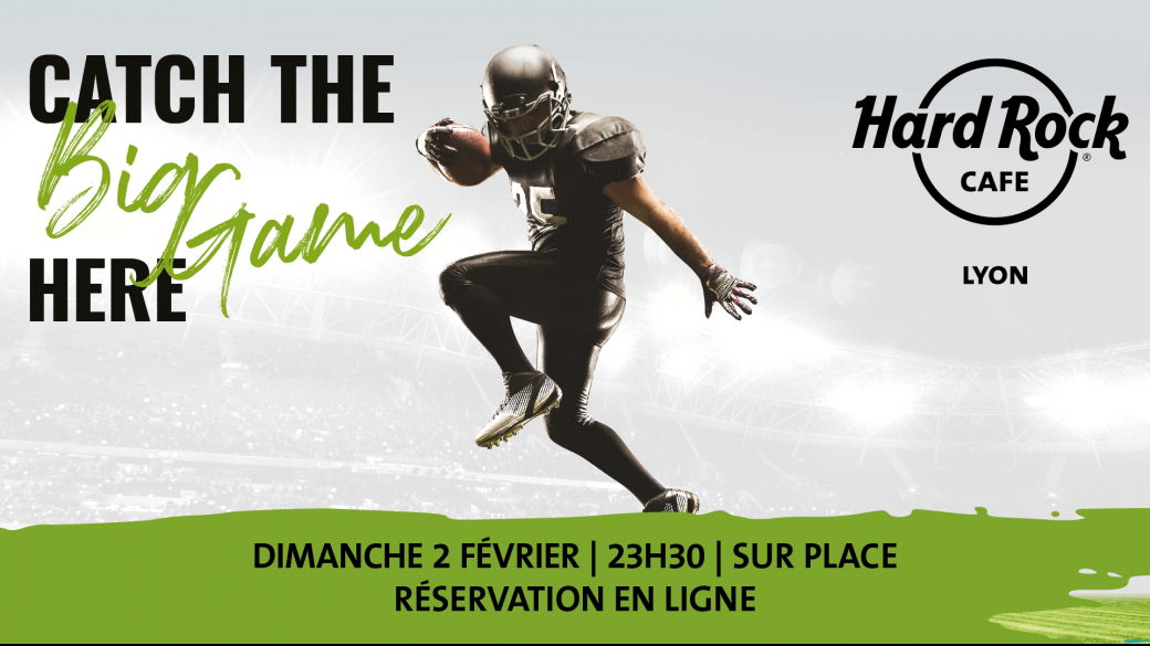 The Big Game 2020 - Hard Rock Cafe Lyon