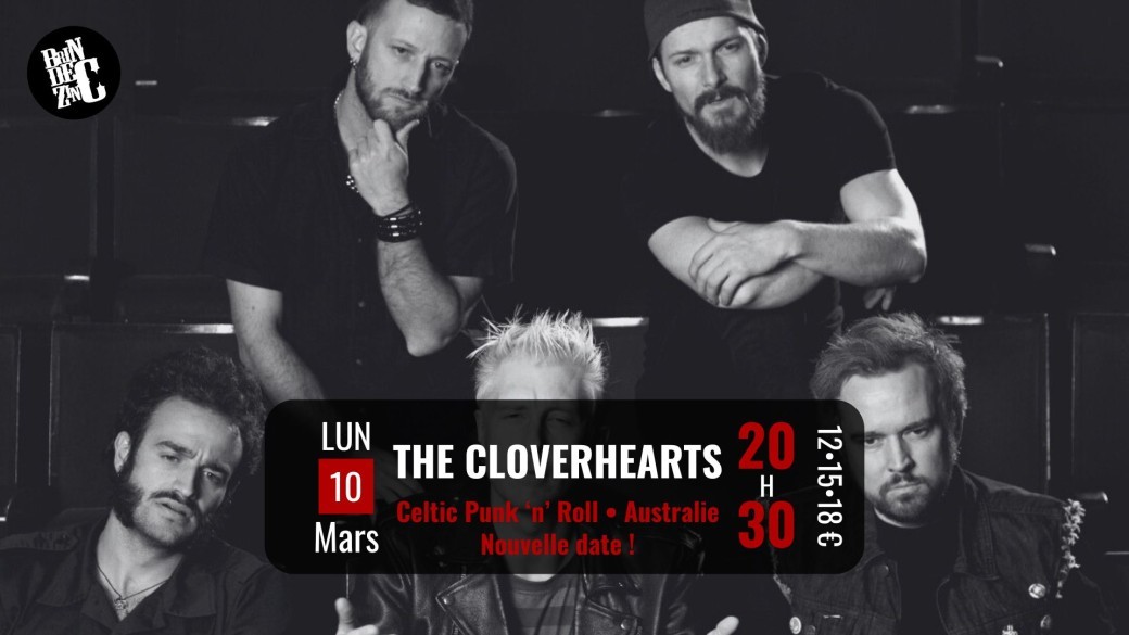 The Cloverhearts (Celtic Punk ‘n’ Roll • Australie) Date Supplémentaire !!
