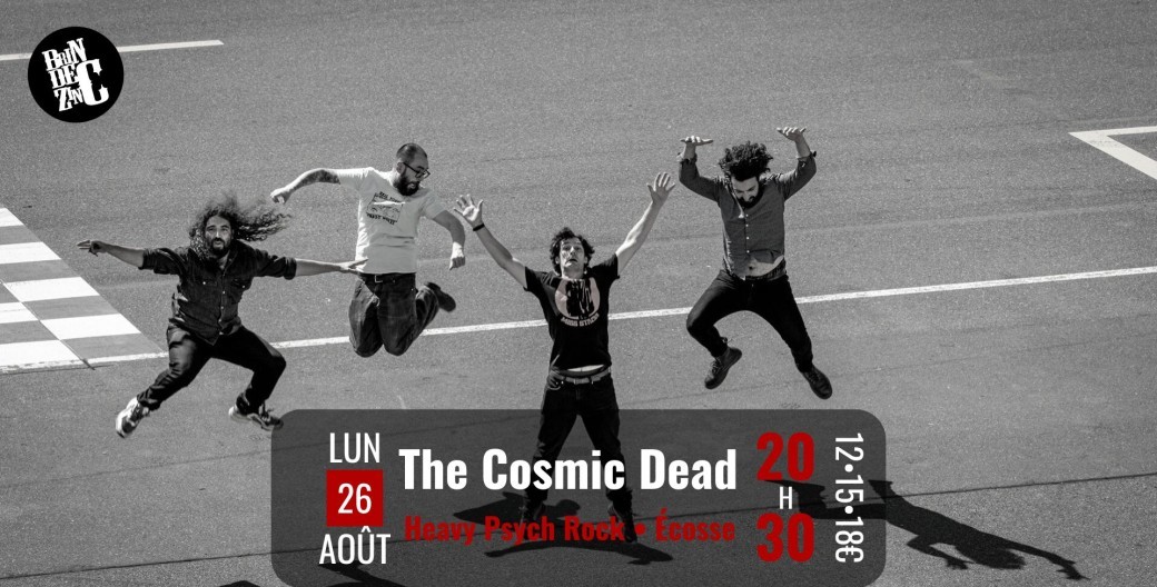The Cosmic Dead (Heavy Psych Rock • Écosse) The Cosmic Dead (Heavy Psych Rock • Écosse)