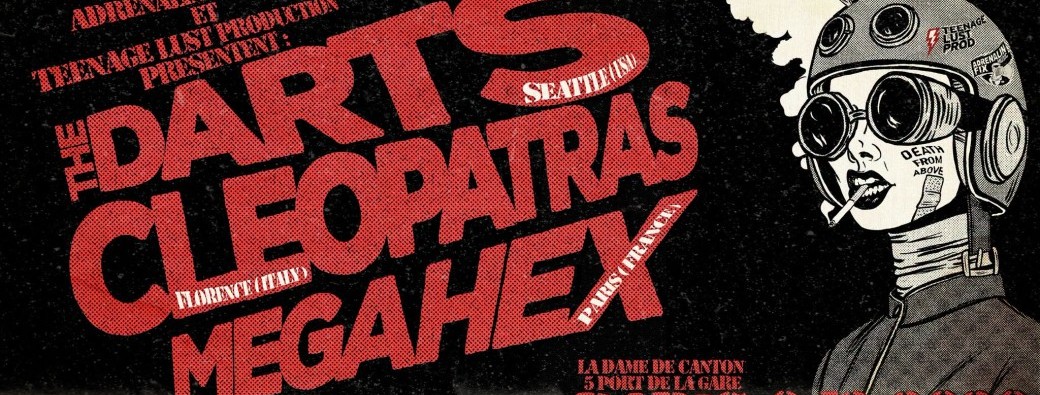 The Darts x The Cleopatras x Megahex