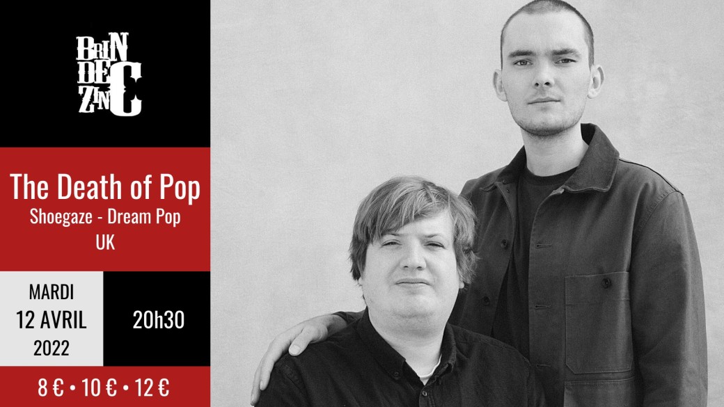 The Death of Pop (Shoegaze - Dream Pop - Synth-pop - Pop • UK • Coup de ❤)