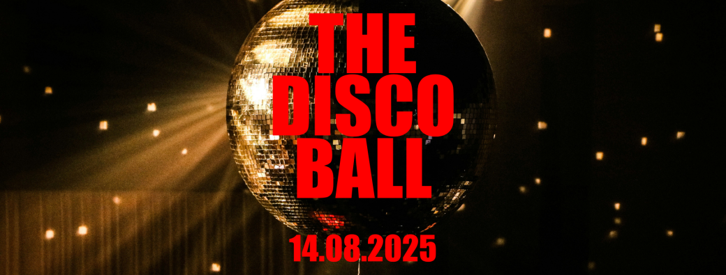 THE DISCO BALL