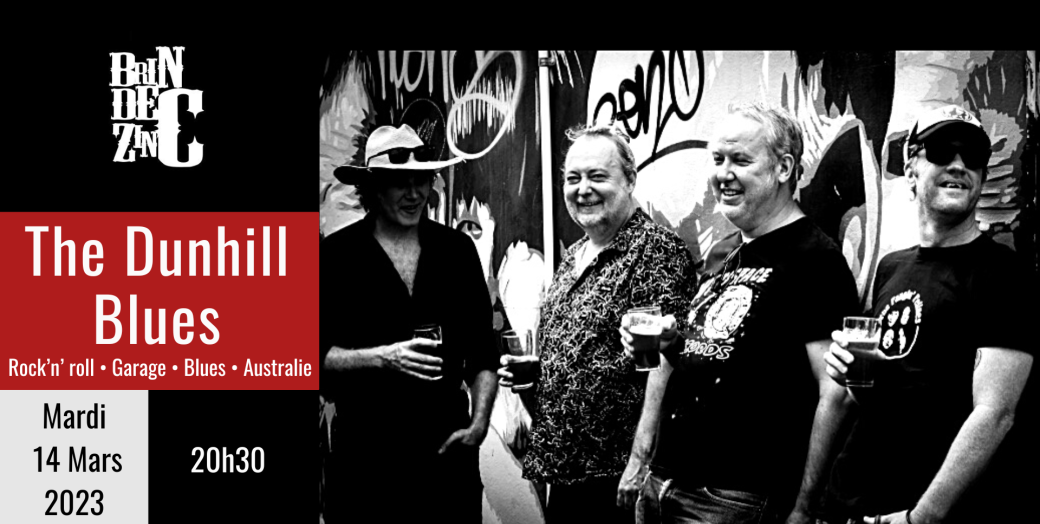 The Dunhill Blues (Rock’n’ roll • Garage • Blues • Australie)