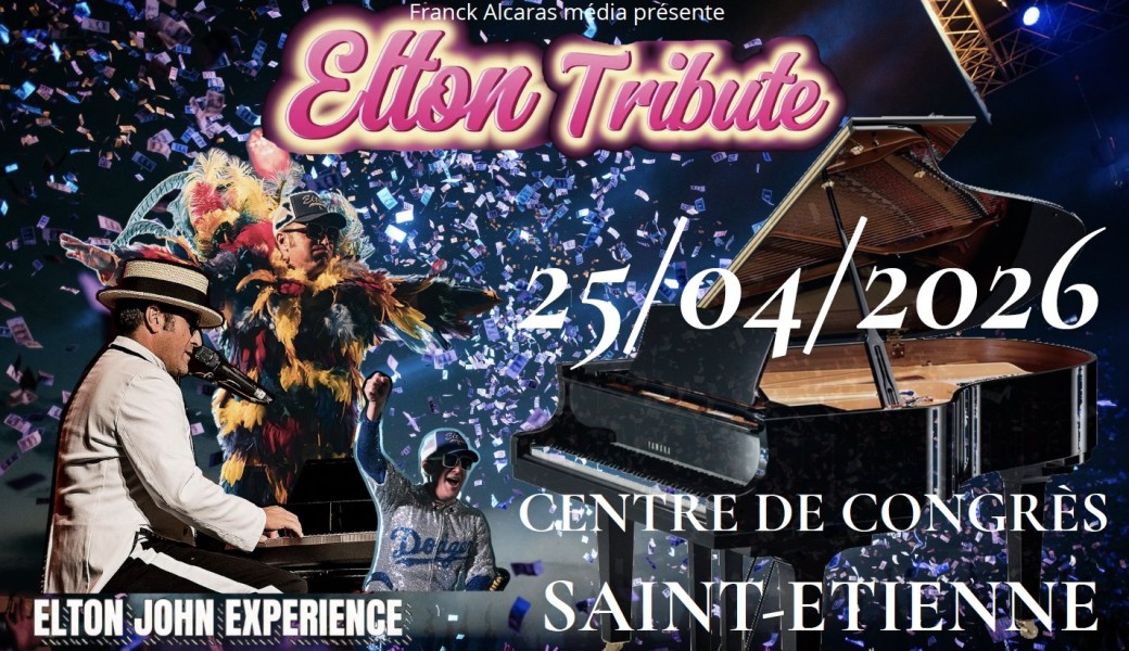 THE ELTON TRIBUTE - Elton John Expérience