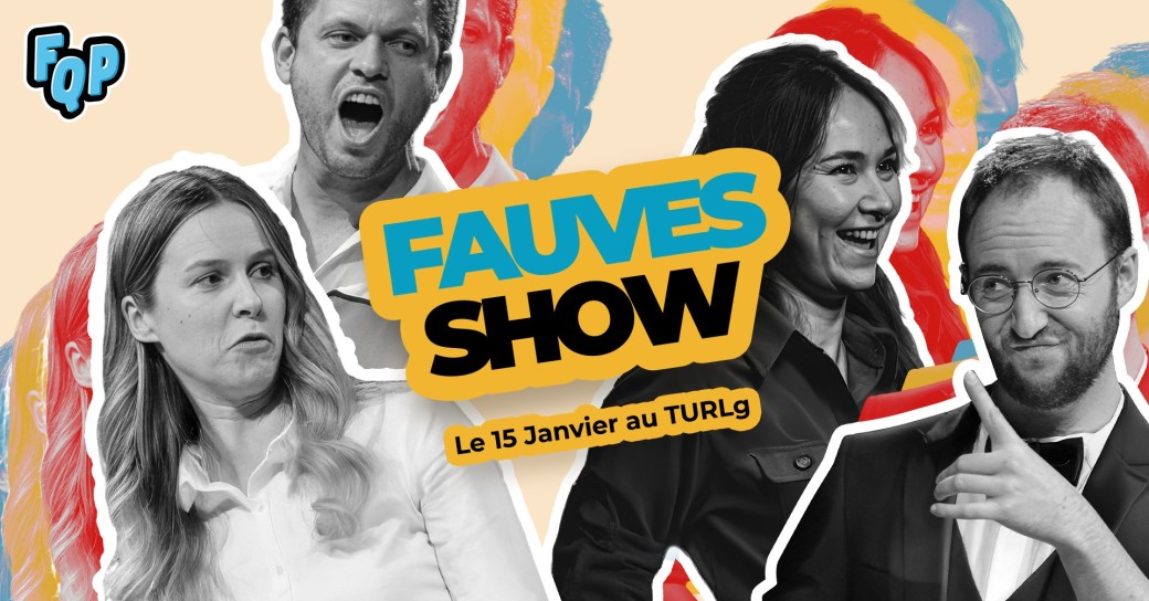 The FAUVES SHOW